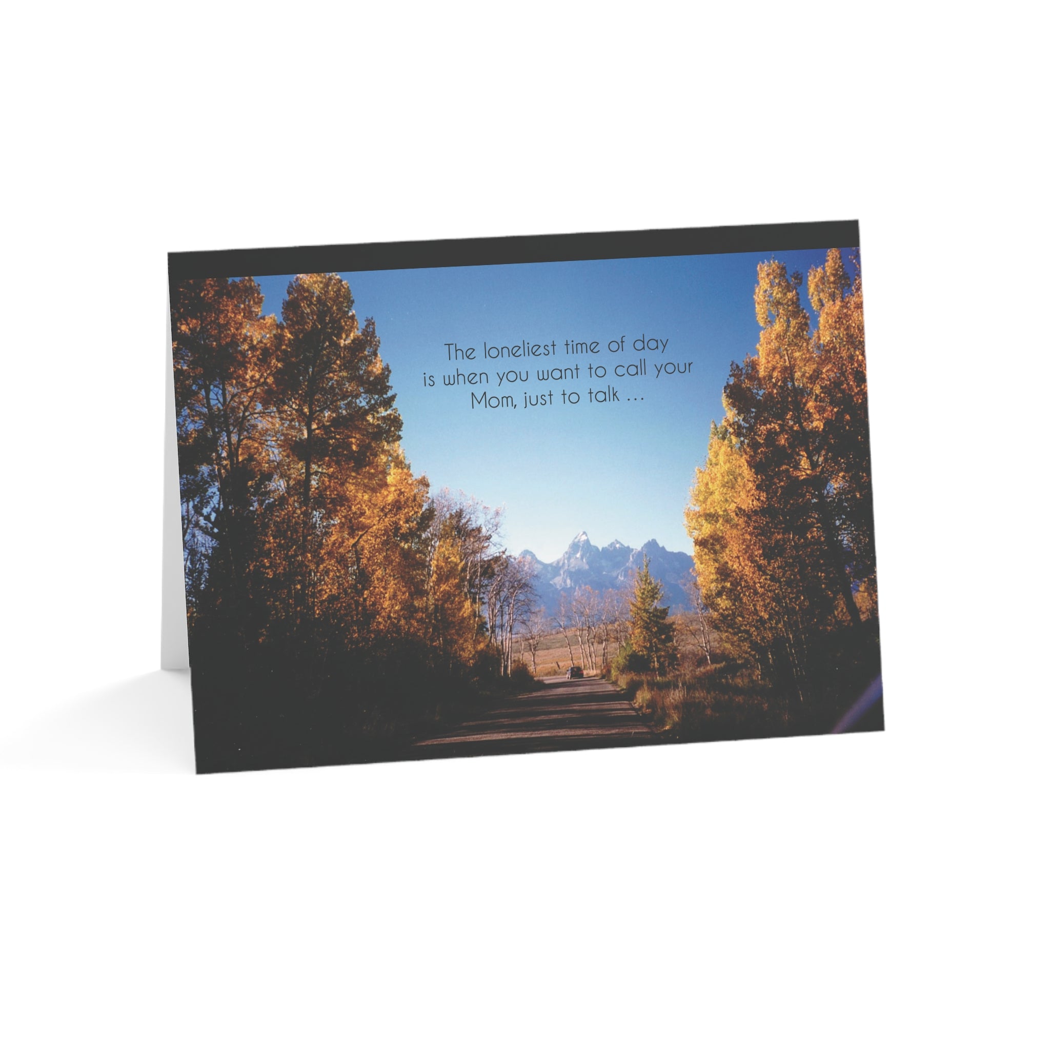 The Loneliest Time of Day- Grief, Sympathy Card, Loss of a Mother