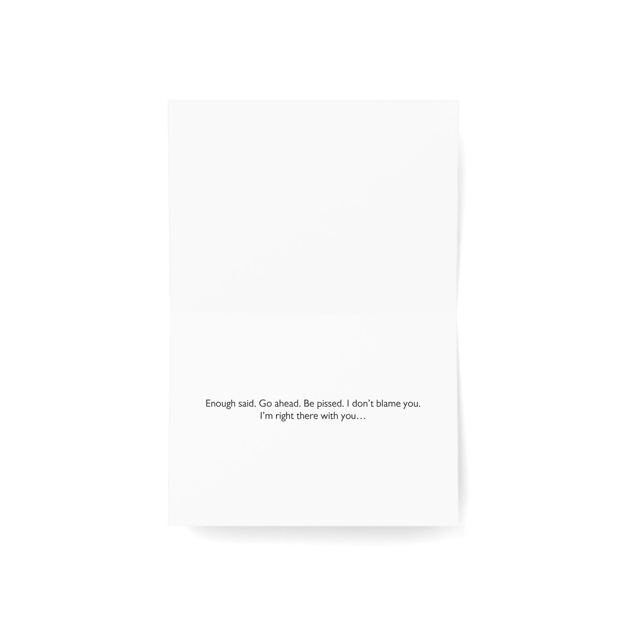 Mother Nature Having a Hissy - Empathy, Support Card, Angry, Pissed at the World