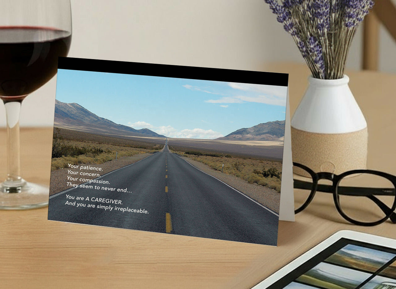Beauty on The Road to Forever – Empathy & Support Card, Caregiver