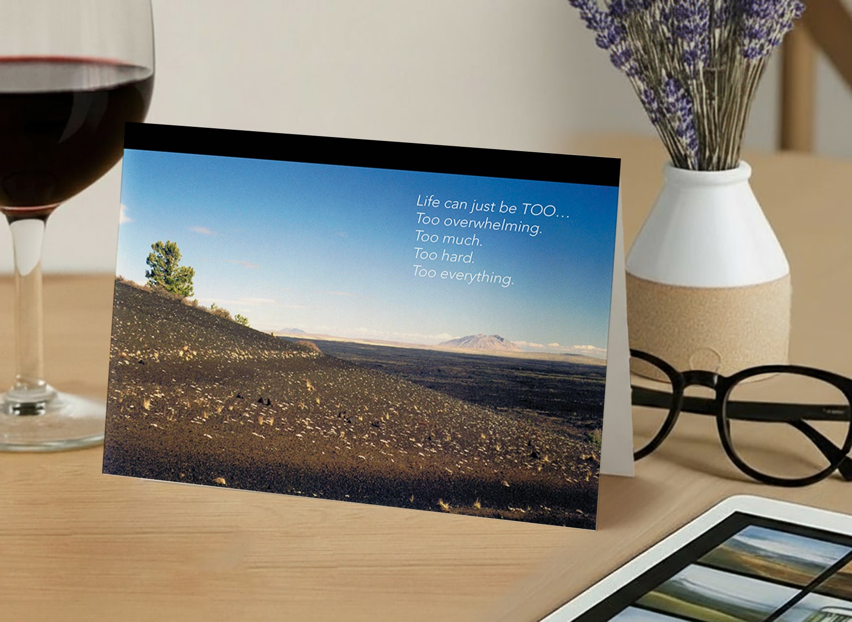 Too Much Everywhere – Empathy, Support Card, Encouragement