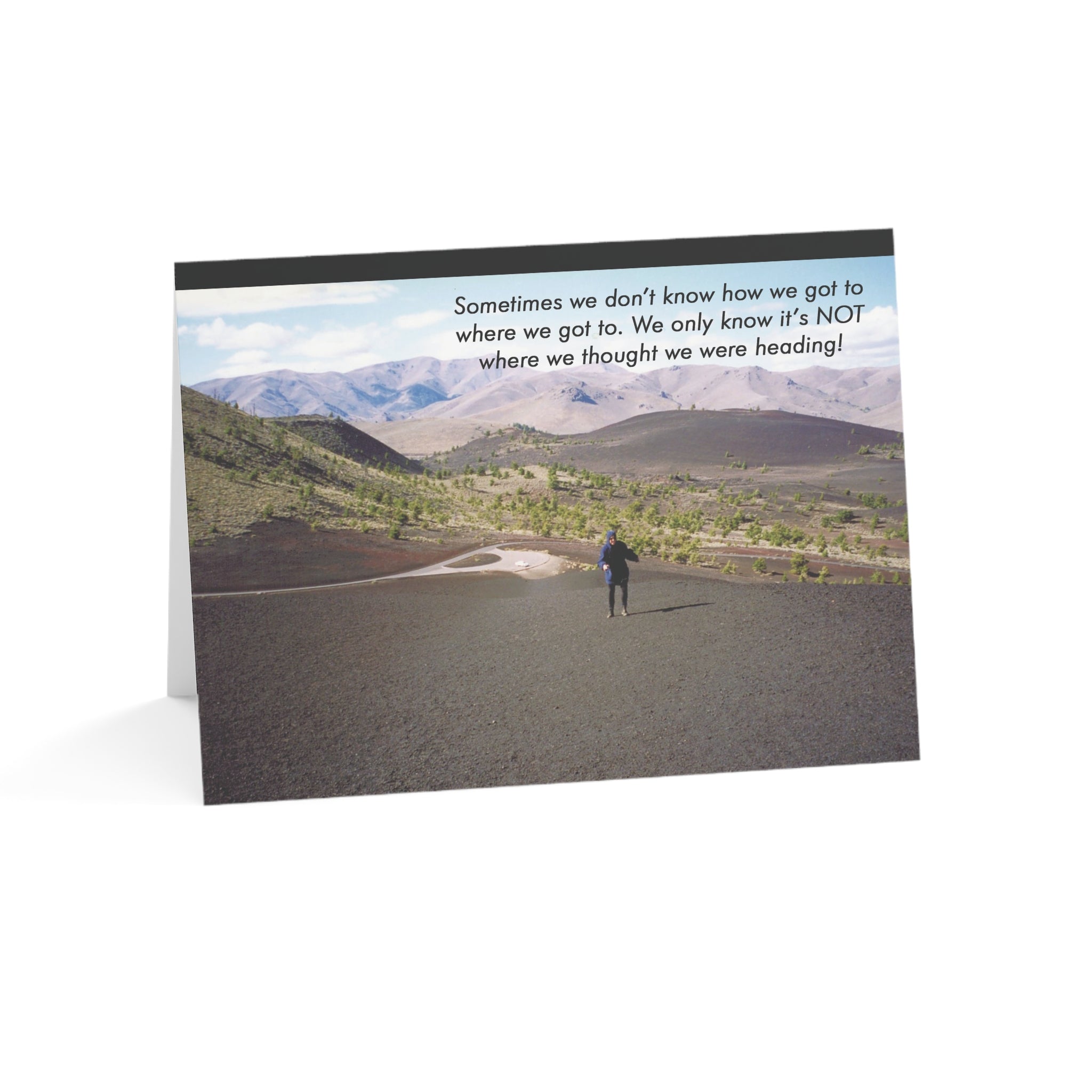 Dreary & Desolate All Around – Empathy, Support Card, Encouragement