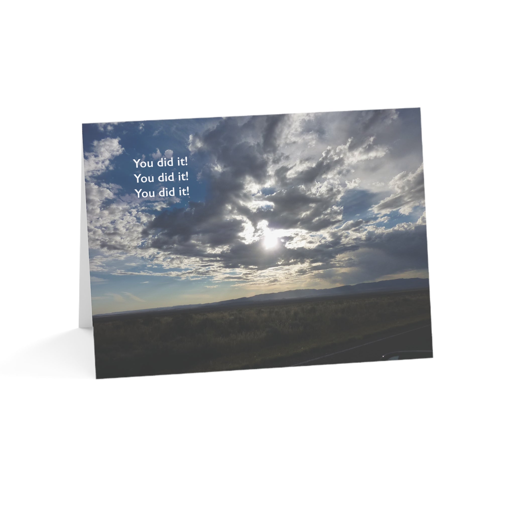 You Did It! – Kudos, Support & Encouragement
