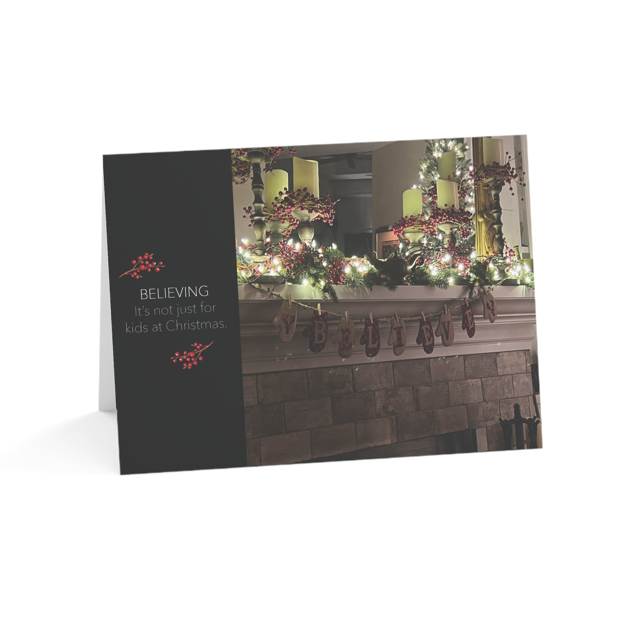 Believe It!  – Holiday Happiness Card