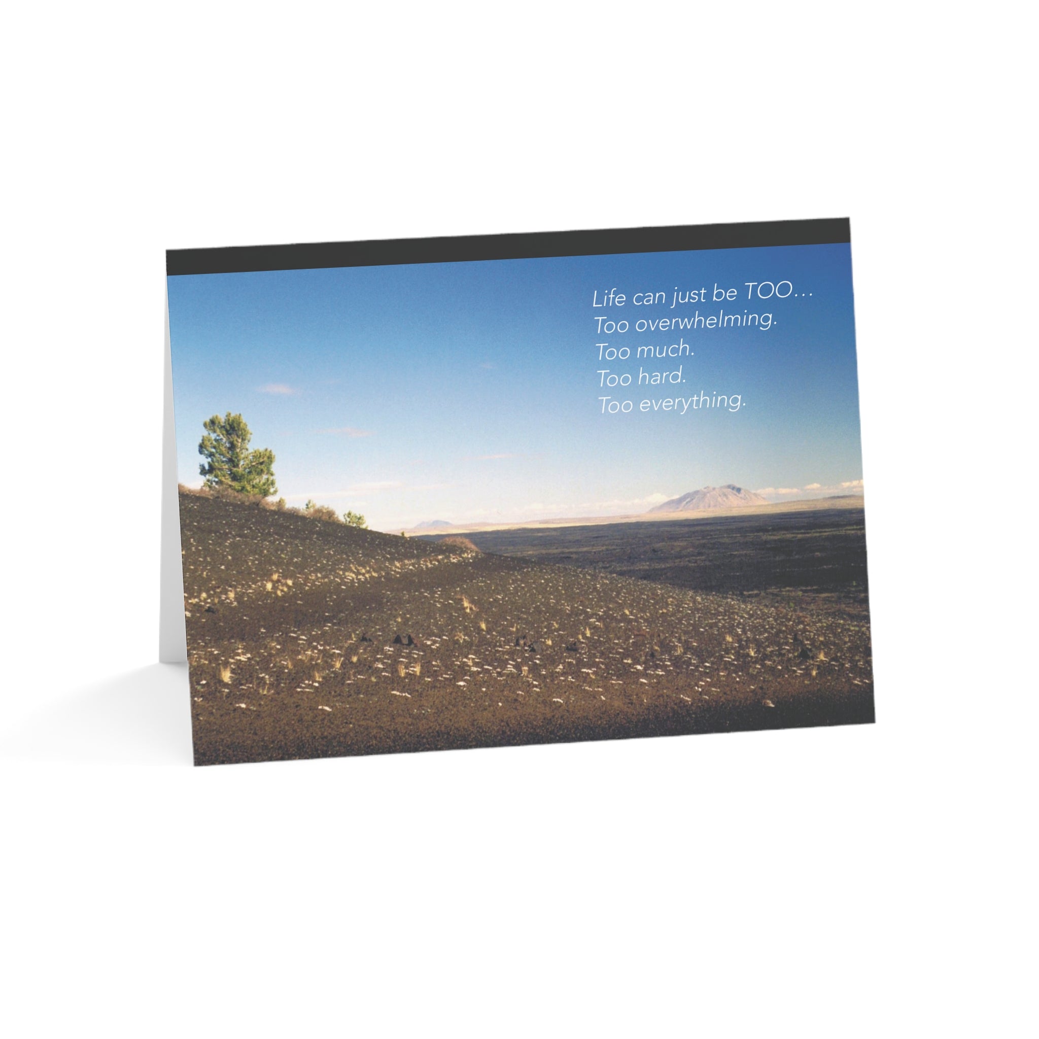 Too Much Everywhere – Empathy, Support Card, Encouragement