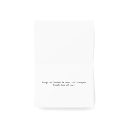 Mother Nature Having a Hissy - Empathy, Support Card, Angry, Pissed at the World