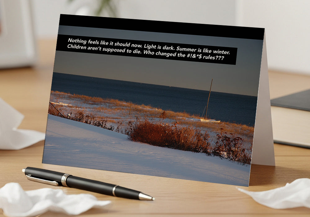 Laws of Nature Broken - Loss of Child, Grief, Sympathy Card