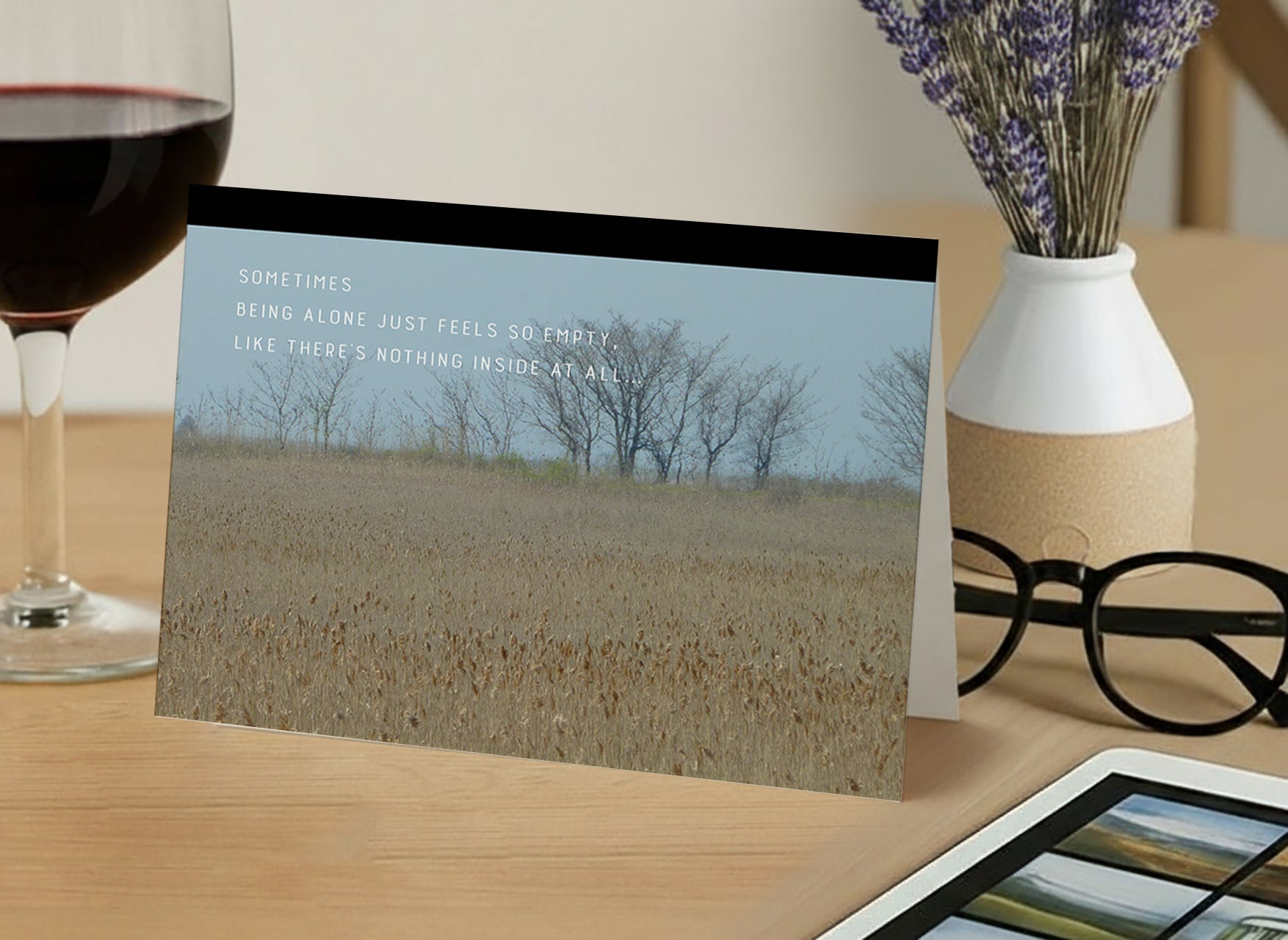 Sad and Empty – Empathy, Support Card, Loneliness, Feeling Alone