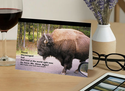 One Pissed Off Bison - Empathy, Support Card, Angry, Pissed at the World