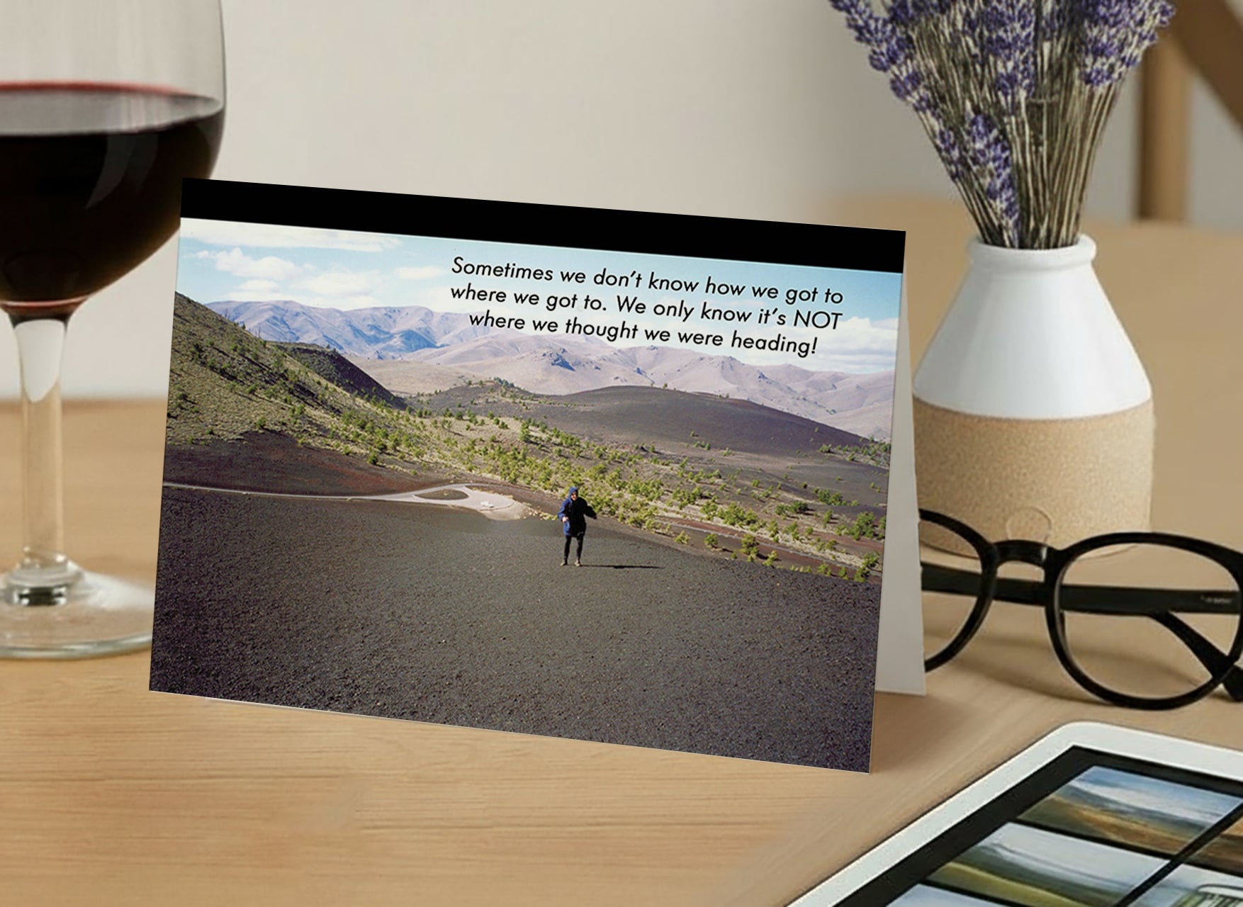 Dreary & Desolate All Around – Empathy, Support Card, Encouragement