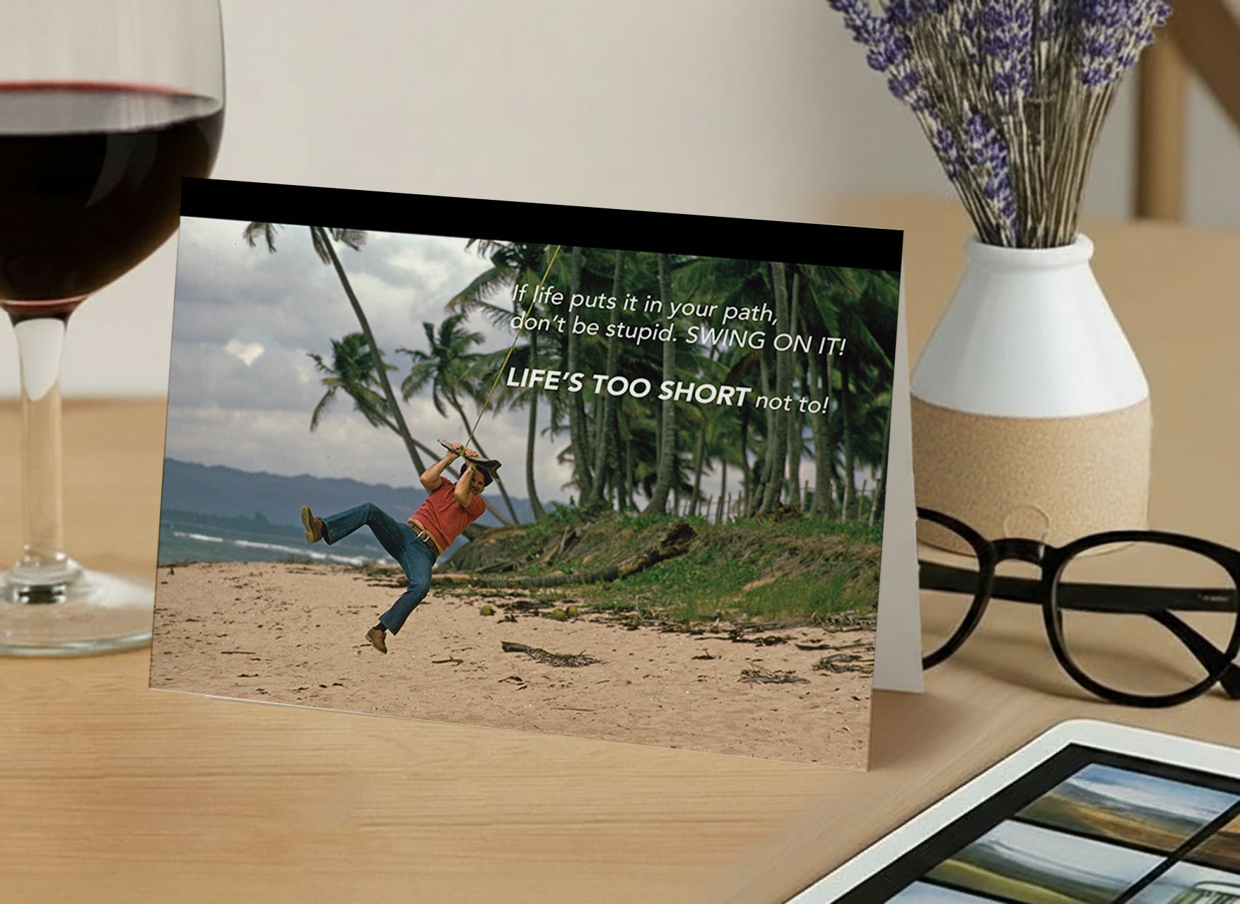 Swing on Your Vines! – Empathy, Support Card, Life's Too Short