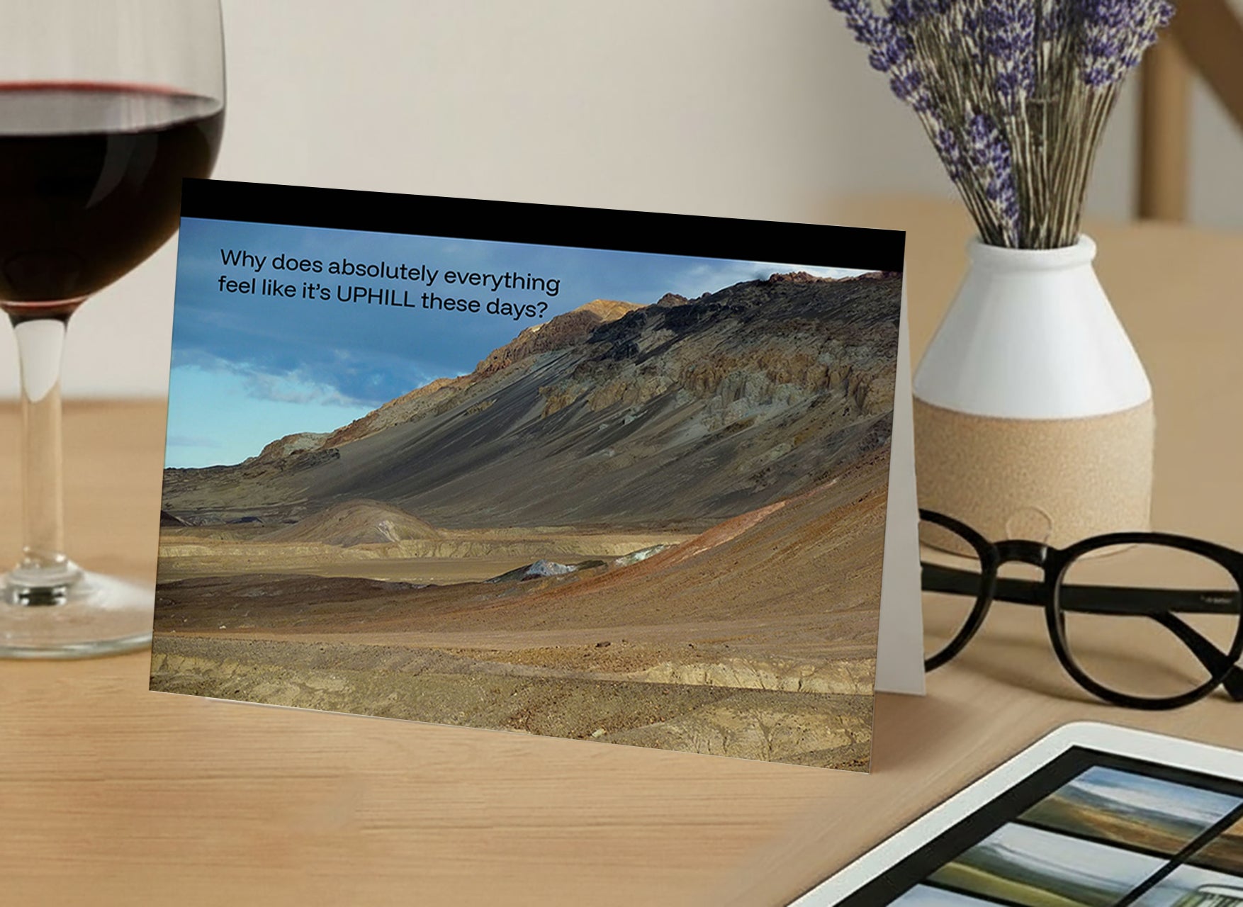 An Uphill Climb - Empathy, Support Card, Shitty Things Happen to Good People