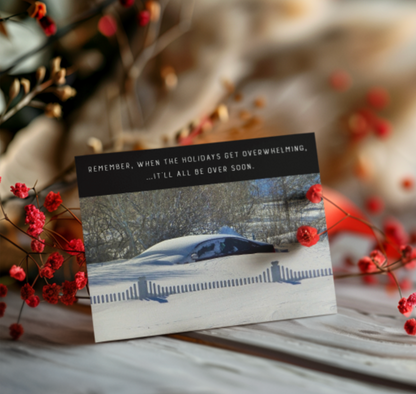 Wishful Holiday Thinking – "The Holidays Are Hard" Card