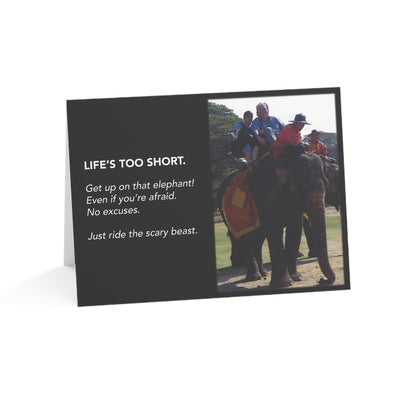 Ride Your Elephant!-Empathy, Support Card, Life's Too Short