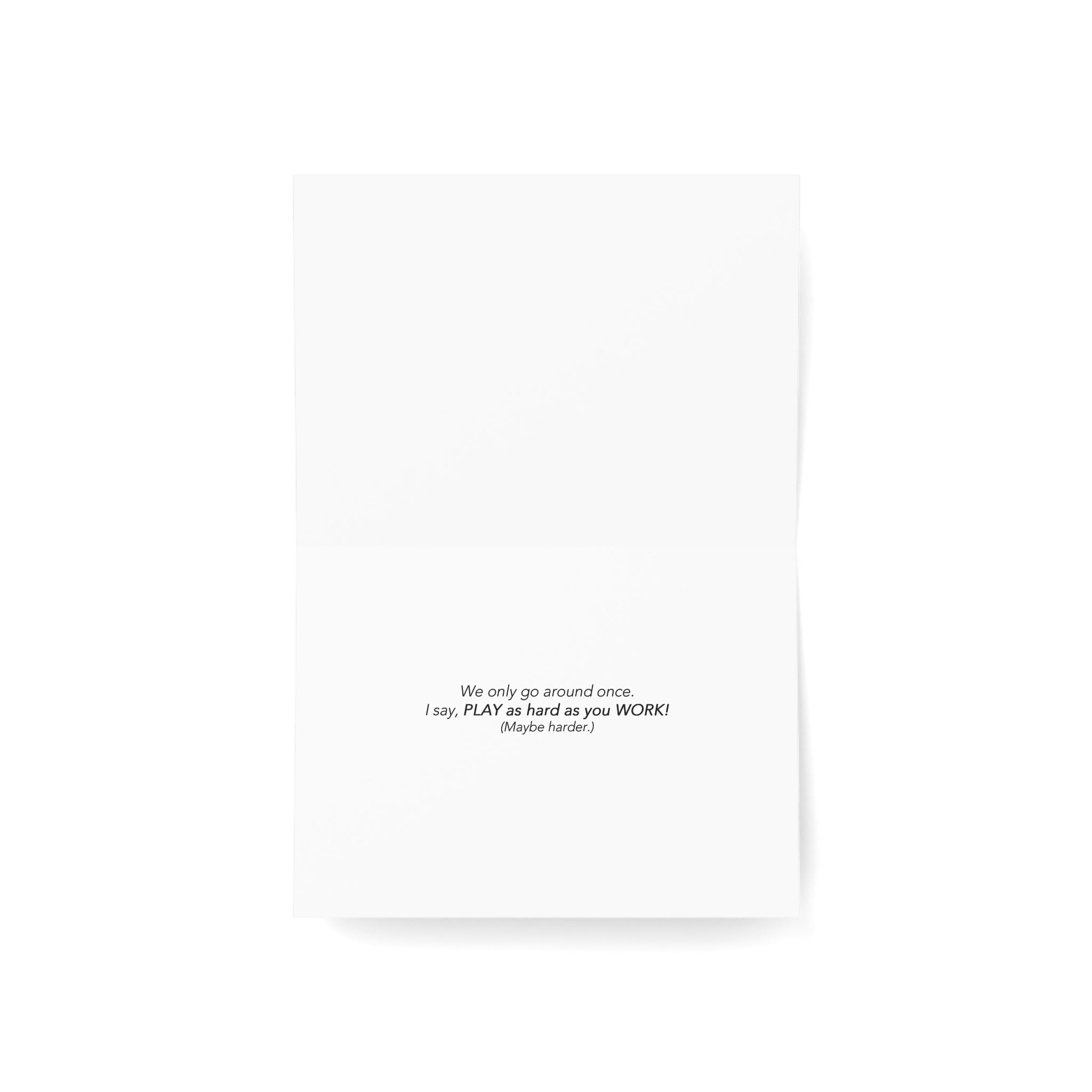 Celebrate the Silly! – Empathy, Support Card, Life's Too Short