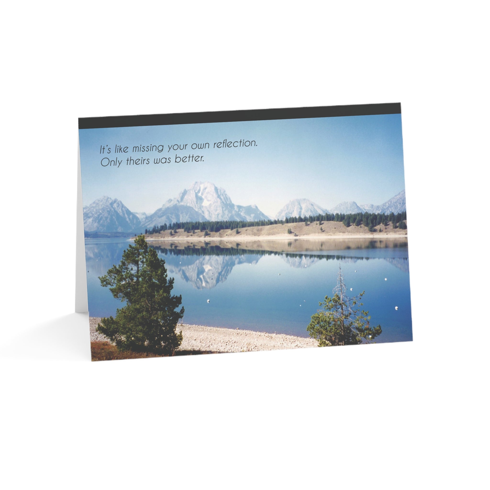 Alpine Lake Reflections of You – Loss of Friend, Sympathy Card