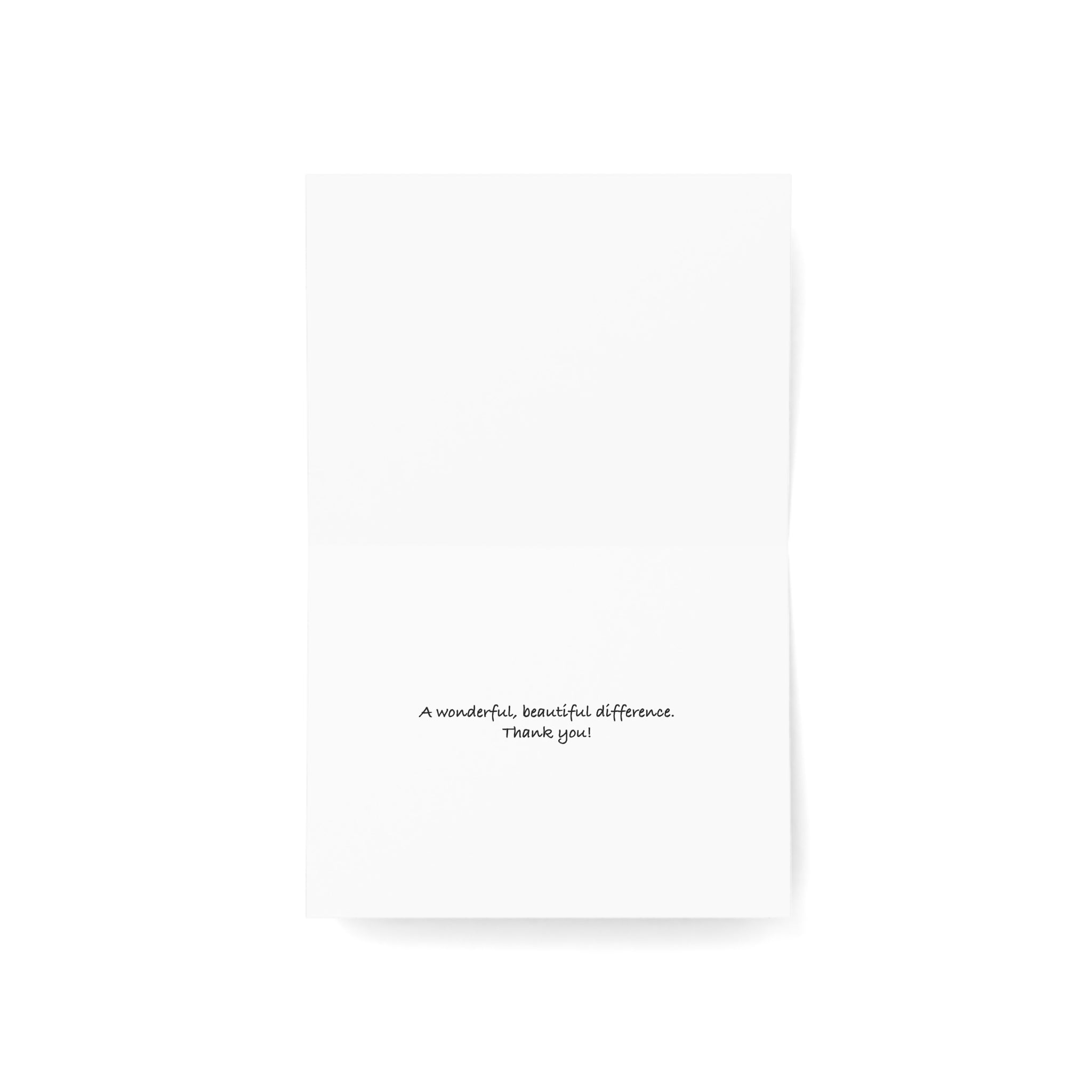 You Make a Difference –   Kindness & Appreciation Card