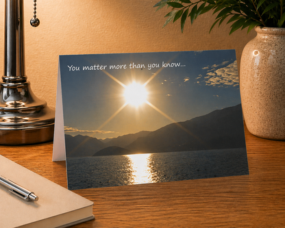 Because You Matter– Thinking of You Card